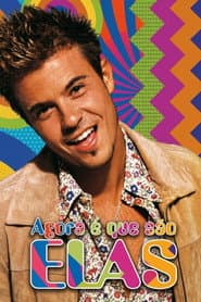 Poster for Agora é Que São Elas