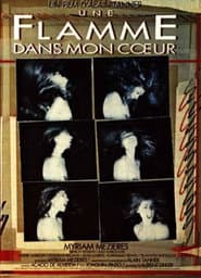 Poster for Une flamme dans mon cœur