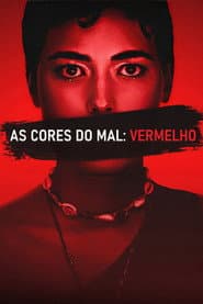 Poster for As Cores do Mal: Vermelho
