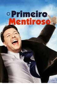 Poster for O Primeiro Mentiroso