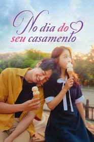 Pôster de No Dia Do Seu Casamento