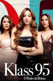 Poster for KLASS 95: O Poder da Beleza