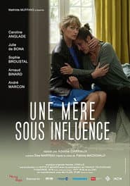 Poster for Une mère sous influence