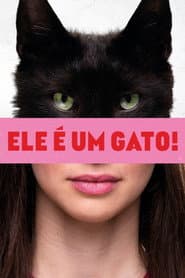 Pôster de Ele é Um Gato!