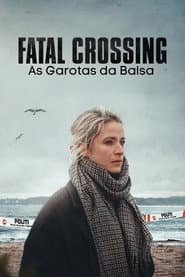 Poster for Fatal Crossing: As Garotas da Balsa