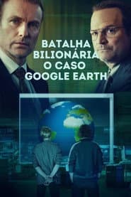 Poster for Batalha Bilionária: O Caso Google Earth