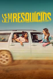 Pôster de Sem Resquícios