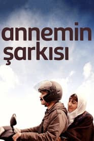 Poster for Annemin Şarkısı
