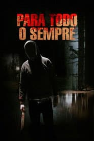 Poster for Para Todo o Sempre