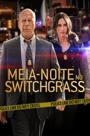 Poster for Meia-Noite no Switchgrass