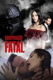 Poster for Conspiração Fatal