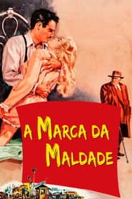 Poster for A Marca da Maldade