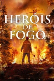 Poster for Heróis de Fogo