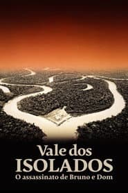 Pôster de Vale dos Isolados: O Assassinato de Bruno e Dom
