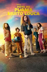 Poster for Festa do Pijama Muito Louca