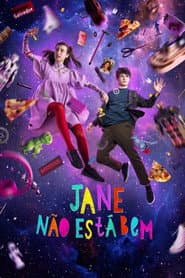 Poster for Jane Não Está Bem