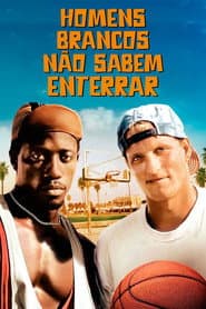 Poster for Homens Brancos Não Sabem Enterrar