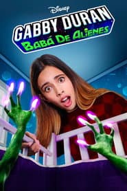 Poster for Gabby Duran: Babá de Aliens