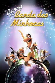 Pôster de Barry e a Banda das Minhocas