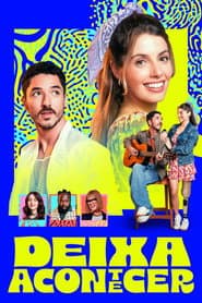 Poster for Deixa Acontecer
