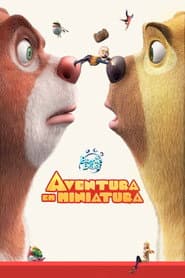 Poster for Boonie Bears: Aventura em Miniatura
