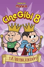 Poster for Turma da Mônica em Cine Gibi 8: ...Tá Brincando