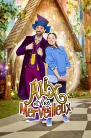 Pôster de Alix et les merveilleux