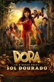 Pôster de Dora e a Busca pelo Sol Dourado