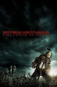 Poster for Histórias Assustadoras para Contar no Escuro