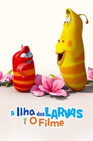 Poster for Larva: Ilhados - O Filme