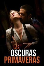 Pôster de Las oscuras primaveras