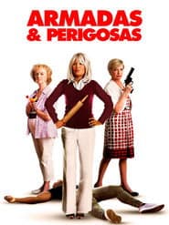 Pôster de Armadas e Perigosas