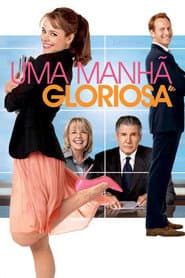 Poster for Uma Manhã Gloriosa