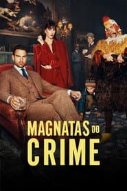 Poster for Magnatas do Crime