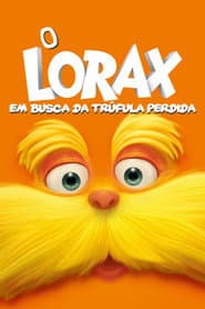 Pôster de O Lorax: Em Busca da Trúfula Perdida
