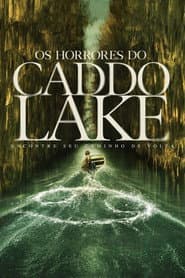 Poster for Os Horrores do Caddo Lake