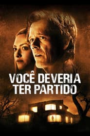Poster for Você Deveria Ter Partido