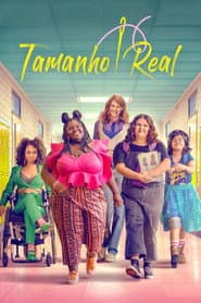 Poster for Tamanho Real