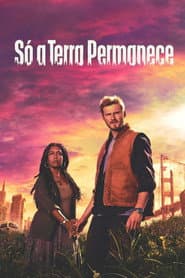Poster for Só a Terra Permanece