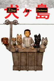 Poster for Ilha dos Cachorros