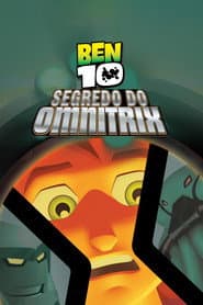 Poster for Ben 10: O Segredo do Omnitrix