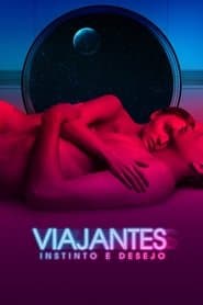 Pôster de Viajantes - Instinto e Desejo