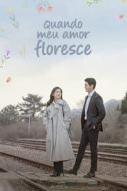 Pôster de Quando Meu Amor Floresce