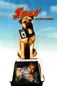 Pôster de Spot - Um Cão da Pesada