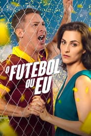 Poster for O Futebol ou Eu