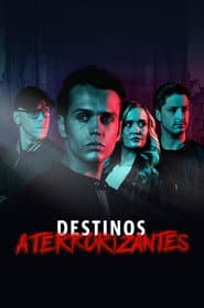 Poster for Destinos Aterrorizantes