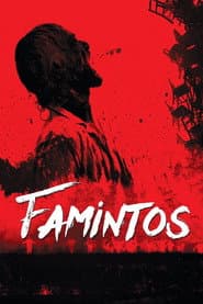 Poster for Famintos