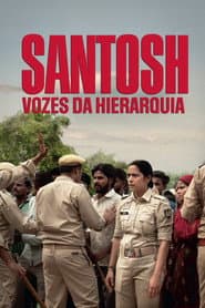 Pôster de Santosh: Vozes da Hierarquia