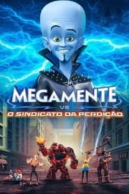 Poster for Megamente Vs. O Sindicato da Perdição