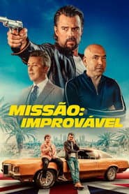 Poster for Missão: Improvável